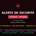 [CRITIQUE] faille Firefox — 3+ autres menaces — Menaces actives